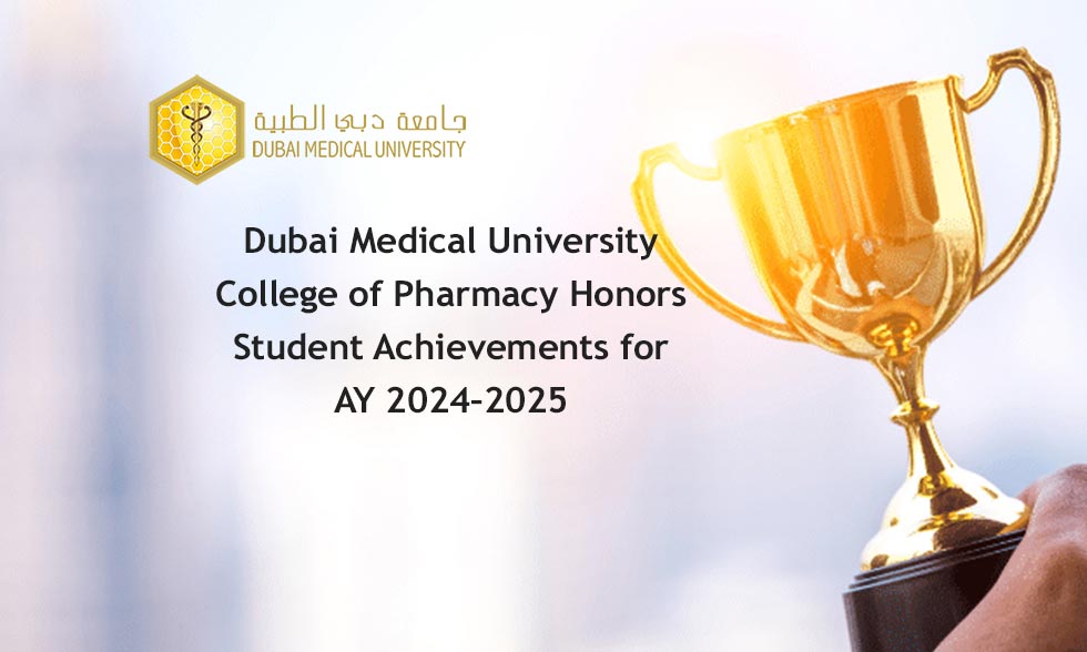 Dubai Medical University – College of Pharmacy Honors Student Achievements for AY 2024–2025