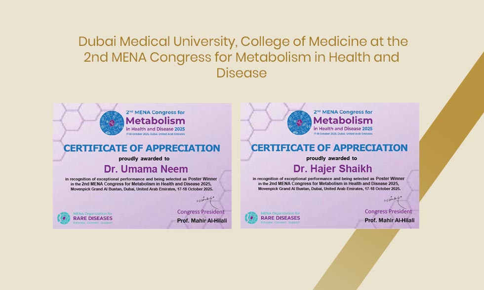 Dubai Medical University-College of Medicine at the 2nd MENA Congress for Metabolism in Health and Disease,