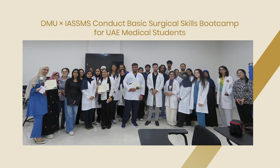 DMU × IASSMS Conduct Basic Surgical Skills Bootcamp for UAE Medical Students
