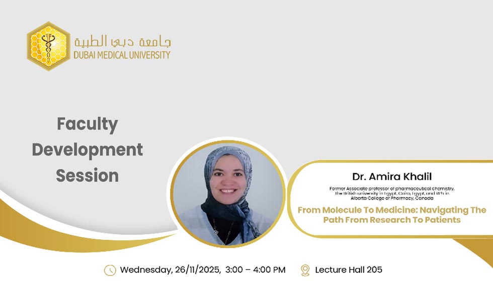 Dubai Medical University College of Pharmacy Hosts Faculty Development Session on From Molecule to Medicine: Navigating the Path from Research to Patients