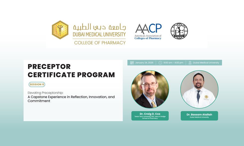 Final capstone session of the Preceptor Certificate Program at Dubai Medical University – College of Pharmacy.