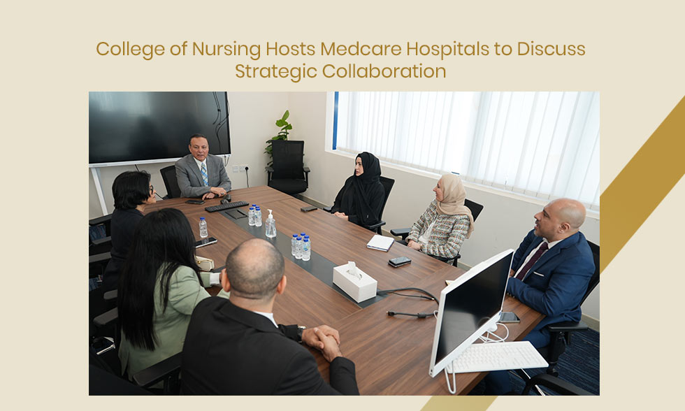 College of Nursing Hosts Medcare Hospitals to Discuss Strategic Collaboration