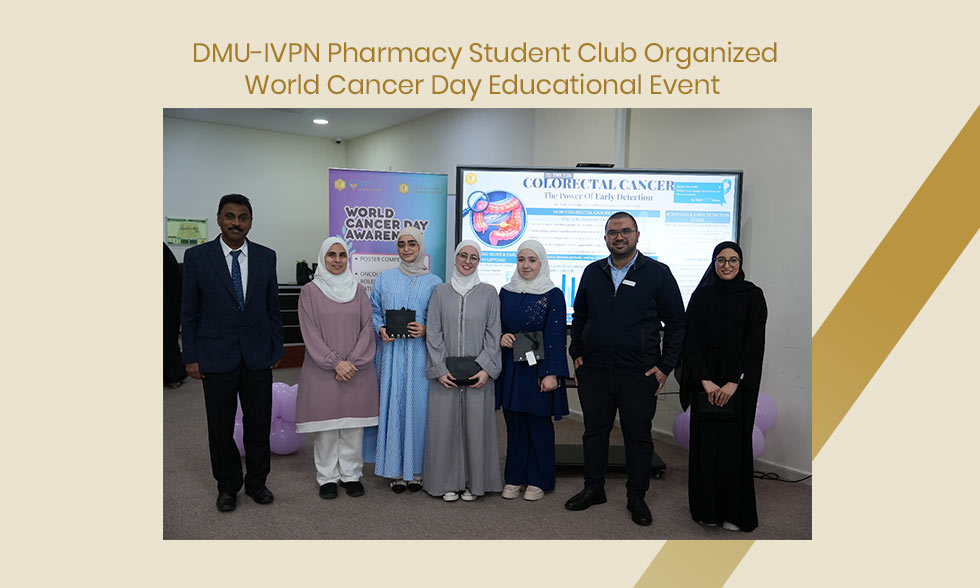 DMU-IVPN Pharmacy Student Club Organized World Cancer Day Educational Event