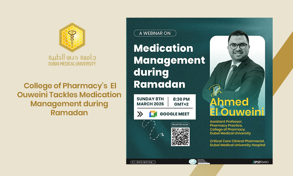 College of Pharmacy’s El Ouweini Tackles Medication Management during Ramadan