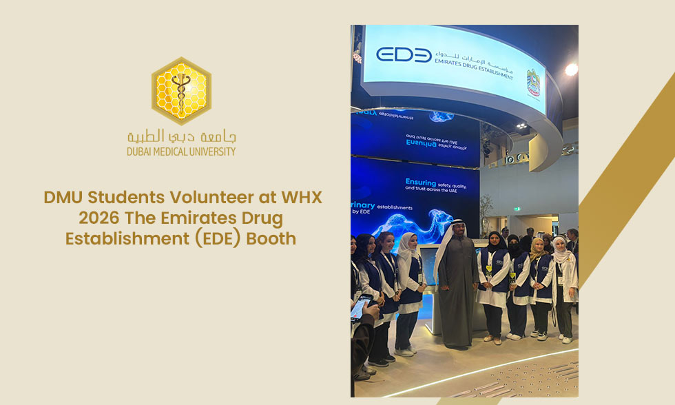 DMU Students Volunteer at WHX 2026 The Emirates Drug Establishment (EDE) Booth