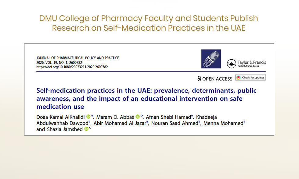 DMU College of Pharmacy Faculty and Students Publish Research on Self-Medication Practices in the UAE